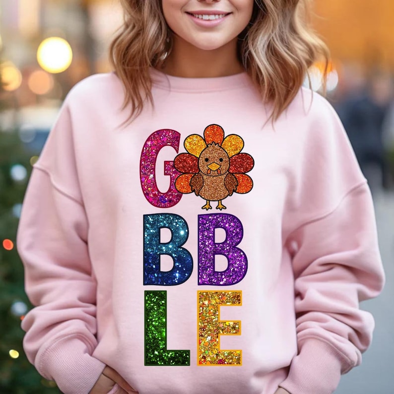 Gobble Glitter Thanksgiving Print Sweatshirt