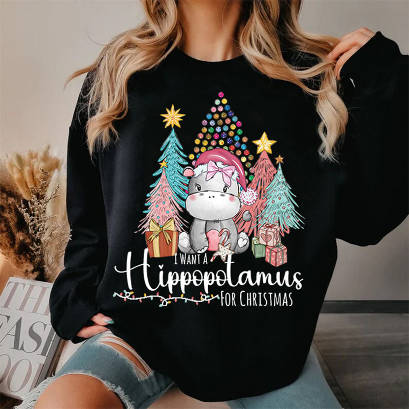 I Want a Hippopotamus for Christmas Sweatshirt