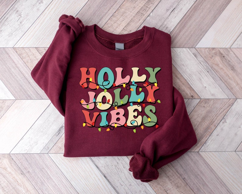Christmas Holly Jolly Funny Sweatshirt