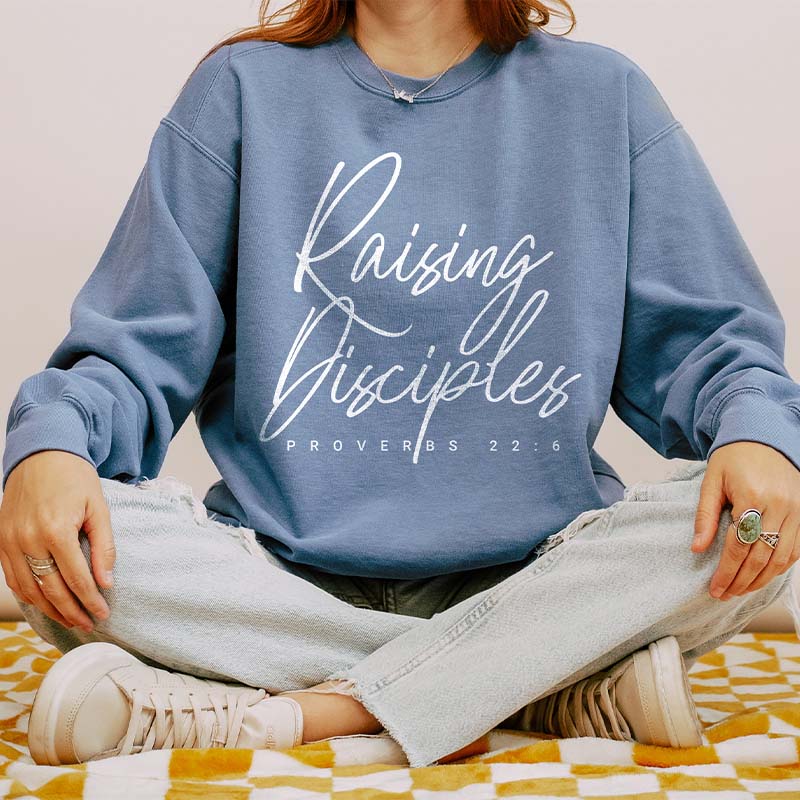 Raising Disciples Religious Sweatshirt